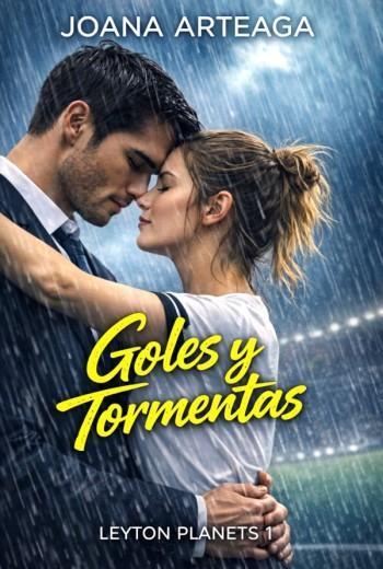 Goles y tormentas