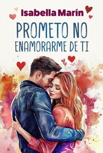 Prometo no enamorarme de ti
