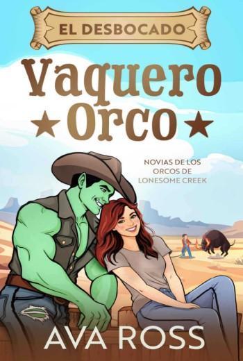El desbocado vaquero orco