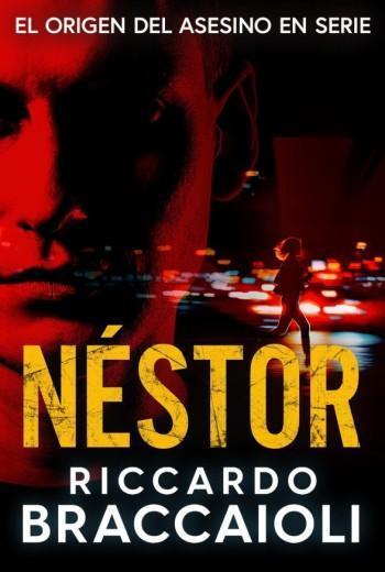 Néstor El origen del asesino en serie