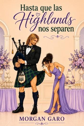 Hasta que las Highlands nos separen