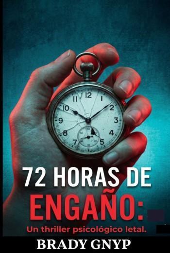 72 horas de engaño