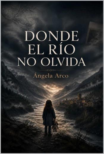 Donde el río no olvida