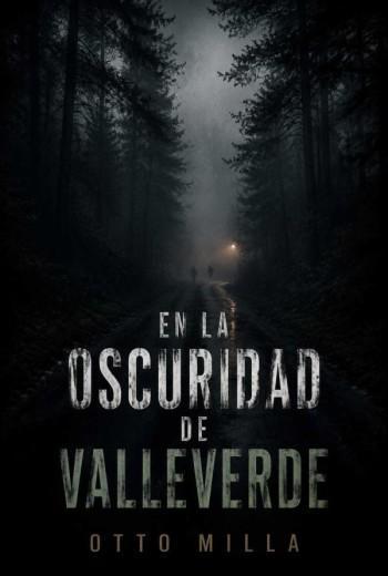 En la oscuridad de Valleverde