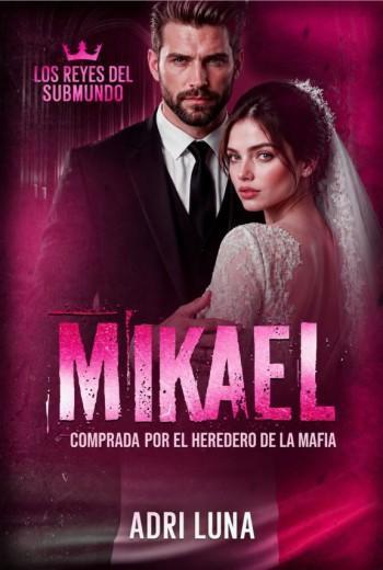 Mikael. Comprada por el heredero de la mafia