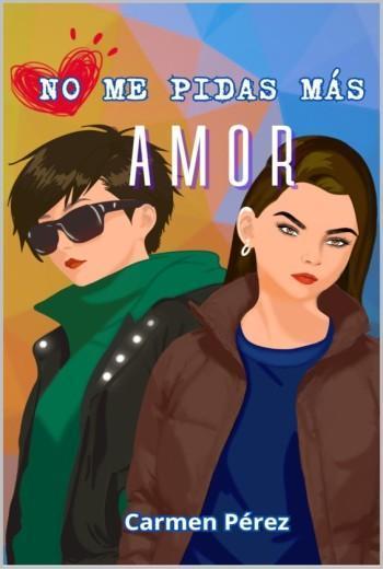 No me pidas más amor