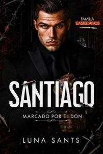 Santiago. Marcado por el don
