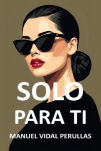Solo para ti