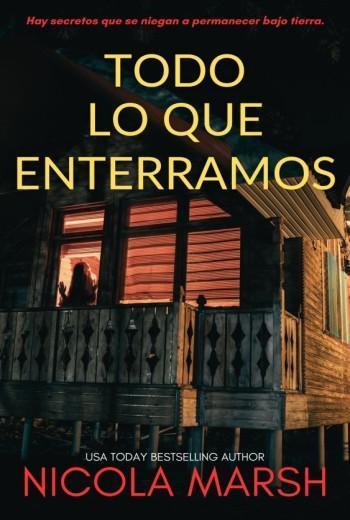 Todo lo que enterramos