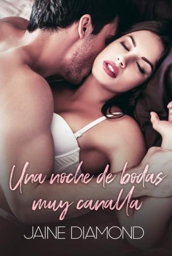 Una noche de bodas muy canalla