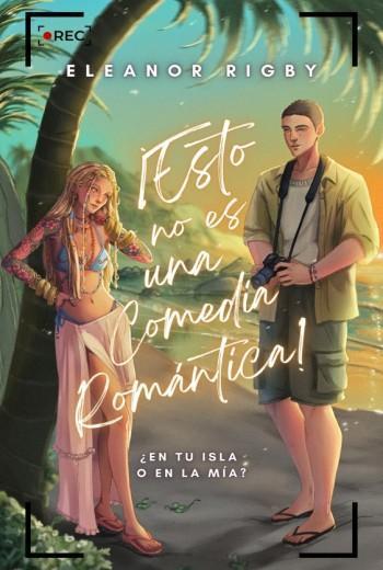 ¡Esto no es una comedia romántica!