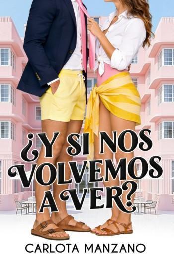 ¿Y si nos volvemos a ver?