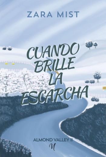 Cuando brille la escarcha