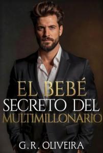 El bebé secreto del multimillonario