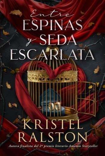 Entre espinas y seda escarlata
