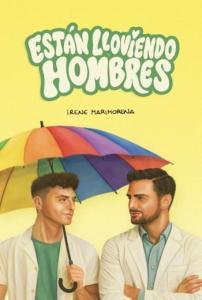 Están lloviendo hombres