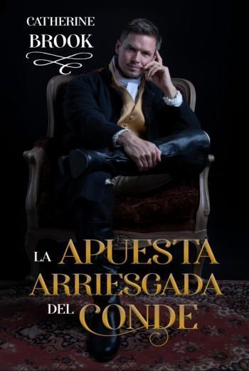 La apuesta arriesgada del conde