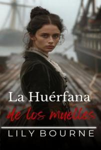 La huérfana de los muelles