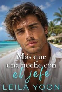 Más que una noche con el jefe