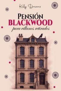 Pensión Blackwood para villanos retirados