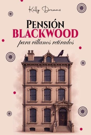 Pensión Blackwood para villanos retirados